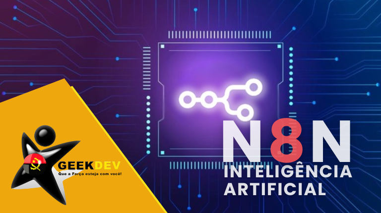 Curso de N8N: Do Básico à Inteligência Artificial